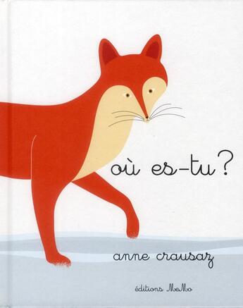 Couverture du livre « Où es-tu ? » de Anne Crausaz aux éditions Memo