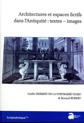 Couverture du livre « Architectures et espaces fictifs dans l'antiquite : textes-images » de Herbert De La Portba aux éditions Ausonius