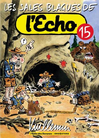 Couverture du livre « Les sales blagues de l'Echo Tome 15 » de Vuillemin aux éditions Drugstore