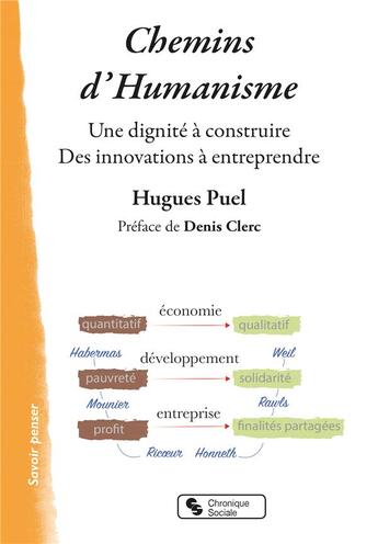 Couverture du livre « Penser l'humanisme » de Hugues Puel aux éditions Chronique Sociale