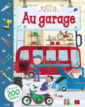 Couverture du livre « Le garage (coll. stickers et activites) » de  aux éditions Kimane