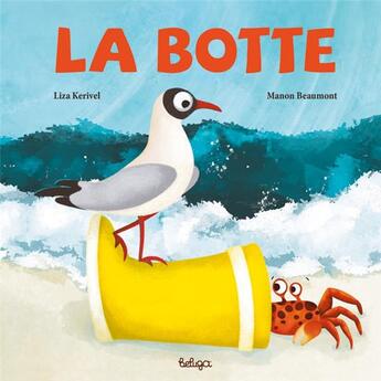 Couverture du livre « La botte » de Liza Kerivel et Manon Beaumont aux éditions Beluga