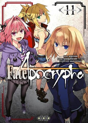 Couverture du livre « Fate/Apocrypha Tome 11 » de Type-Moon et Yuichiro Higashide et Akira Ishida aux éditions Ototo