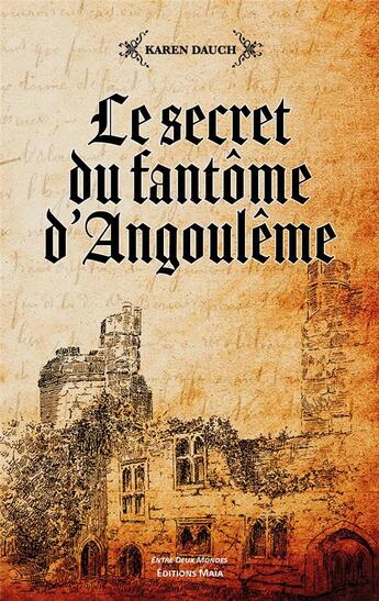 Couverture du livre « Le secret du fantôme d'Angoulême » de Dauch Karen aux éditions Editions Maia