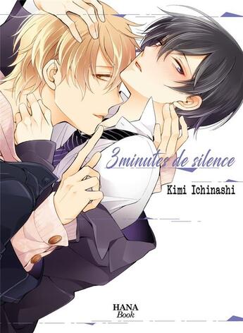 Couverture du livre « 3 minutes de silence » de Kimi Ichinashi aux éditions Boy's Love