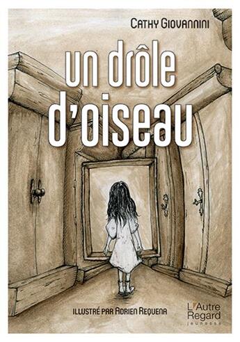 Couverture du livre « Un drôle d'oiseau » de Cathy Giovannini aux éditions L'autre Regard