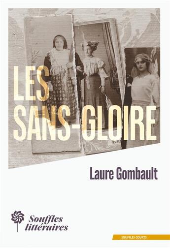 Couverture du livre « Les sans-gloire » de Laure Gombault aux éditions Souffles Litteraires