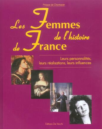 Couverture du livre « Femmes de l'histoire de france (les) » de Chantassier aux éditions De Vecchi