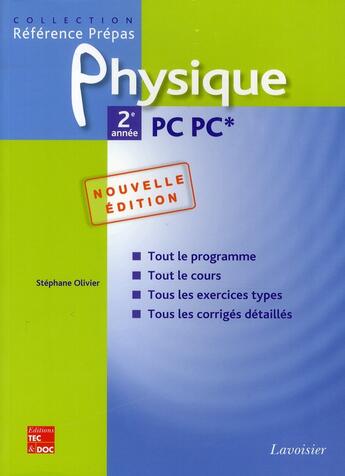 Couverture du livre « Physique ; 2ème année ; PC PC* (2e édition) » de Olivier Stephane aux éditions Tec Et Doc