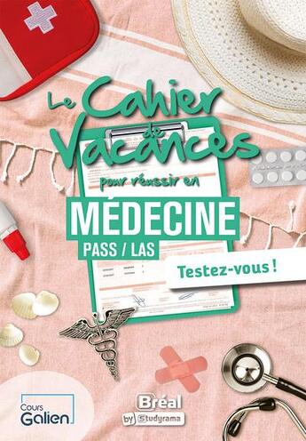 Couverture du livre « Le cahier de vacances pour réussir en médecine : PASS /LAS » de Nicolas Pernodet aux éditions Breal