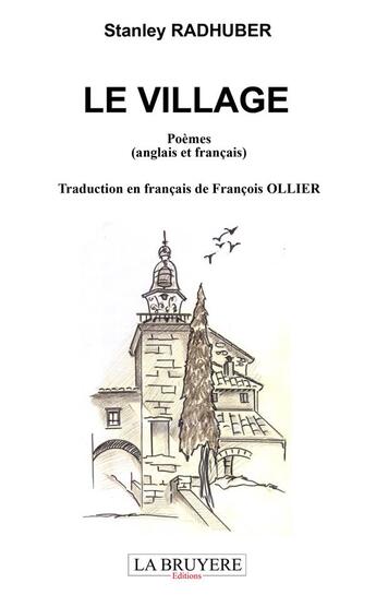 Couverture du livre « Le village » de Stanley Radhuber aux éditions La Bruyere