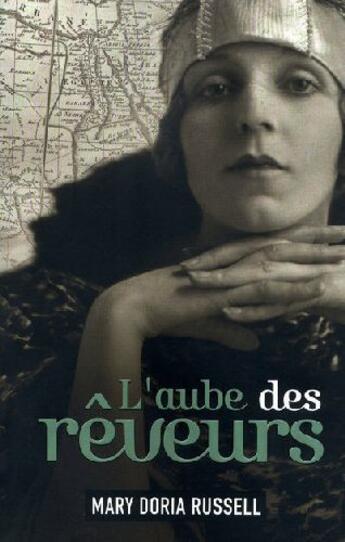 Couverture du livre « L'aube des reveurs » de Mary Doria Russell aux éditions First