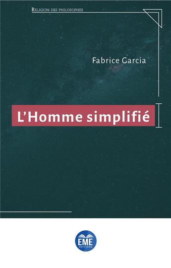 Couverture du livre « L'homme simplifié » de Fabrice Garcia aux éditions Eme Editions