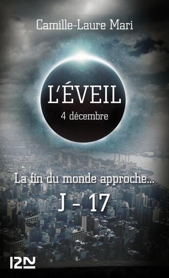 Couverture du livre « L'éveil ; 4 décembre » de Camille-Laure Mari aux éditions 12-21