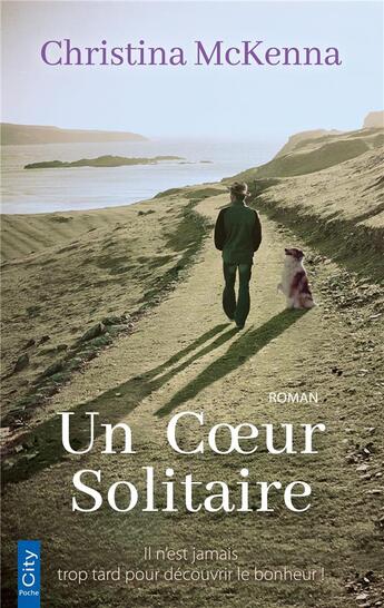 Couverture du livre « Un coeur solitaire » de Christina Mckenna aux éditions City