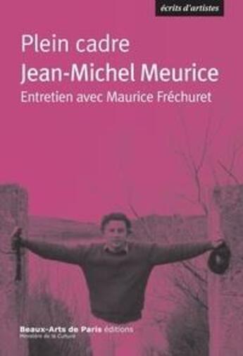 Couverture du livre « Plein cadre - entretien avec maurice frechuret » de Jean-Michel Meurice aux éditions Ensba