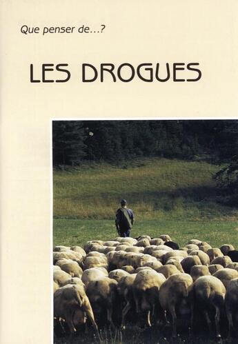 Couverture du livre « Les drogues » de Thierry Monfils aux éditions Fidelite