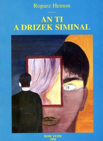 Couverture du livre « An ti a drizek siminal » de Roparz Hemon aux éditions Hor Yezh