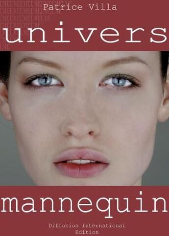 Couverture du livre « Univers mannequin » de Patrice Villa aux éditions Die