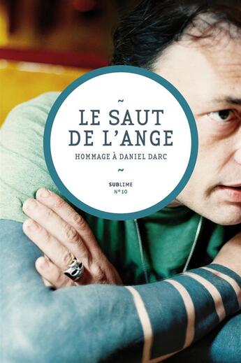 Couverture du livre « Le saut de l'ange ; hommage à Daniel Darc » de  aux éditions Mediapop