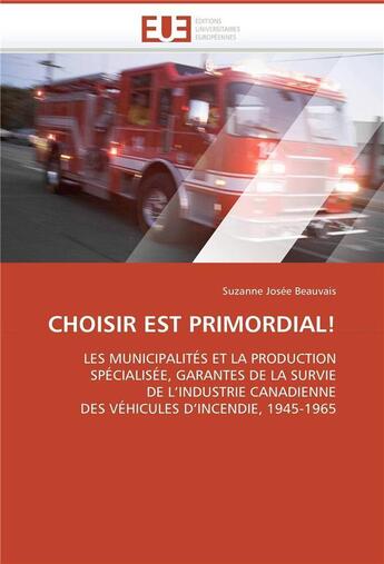 Couverture du livre « Choisir est primordial! » de Beauvais-S aux éditions Editions Universitaires Europeennes