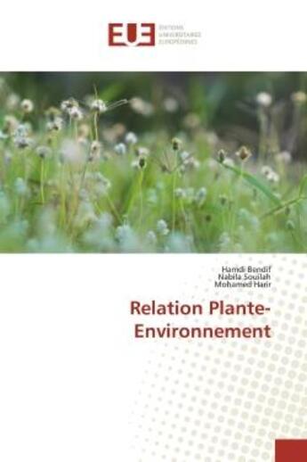 Couverture du livre « Relation plante-environnement » de Bendif Hamdi aux éditions Editions Universitaires Europeennes