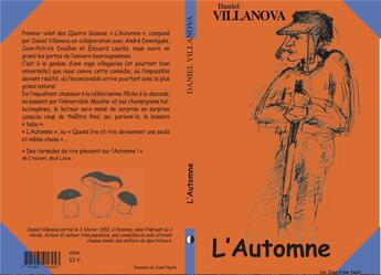 Couverture du livre « L'automne : quatre saisons » de Daniel Villanova aux éditions Un Jour/une Nuit