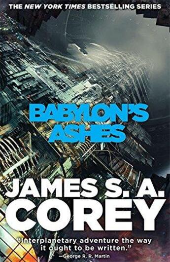 Couverture du livre « BABYLON''S ASHES » de James S. A. Corey aux éditions Orbit Uk