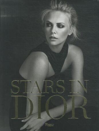 Couverture du livre « Stars in Dior ; from screen to streets » de Florence Muller et Serge Toubiana et Jerome Hanover aux éditions Rizzoli