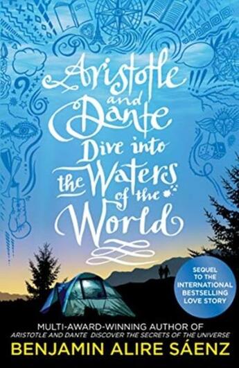 Couverture du livre « Aristotle and Dante dive into the waters of the world » de Benjamin Alire Saenz aux éditions Simon & Schuster