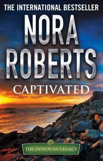 Couverture du livre « Captivated » de Nora Roberts aux éditions Little Brown Book Group Digital