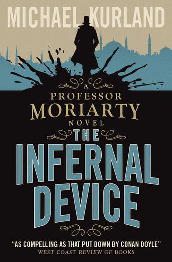 Couverture du livre « The Infernal Device » de Kurland Michael aux éditions Titan Digital