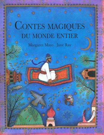 Couverture du livre « Contes Magiques Du Monde Entier » de Margaret Mayo et Jane Ray aux éditions Gautier Languereau