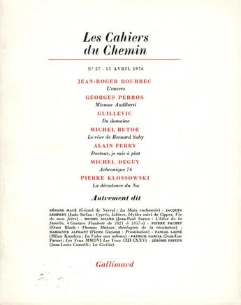 Couverture du livre « Les Cahiers Du Chemin N.27 (15 Avril 1976) » de  aux éditions Gallimard