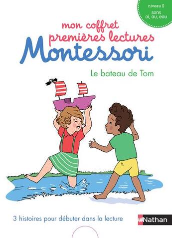 Couverture du livre « Bateau de Tom : niveau 2 : sons oi, au, eau » de Sabine Hofmann et Amandine Meyer et Chantal Bouvy aux éditions Nathan