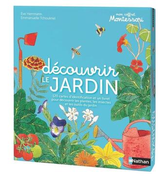 Couverture du livre « Mon coffret Montessori : Découvrir le jardin » de Emmanuelle Tchoukriel et Eve Herrmann aux éditions Nathan