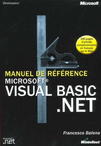 Couverture du livre « Manuel De Reference Microsoft Visual Basic .Net - Livre+Complements En Ligne » de Balena aux éditions Dunod