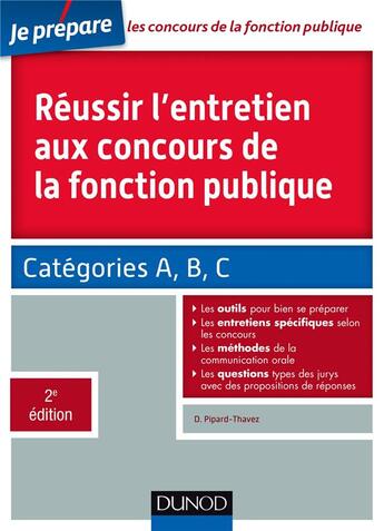 Couverture du livre « Je prépare ; réussir l'entretien aux concours de la fonction publique » de Dominique Pipard-Thavez aux éditions Dunod