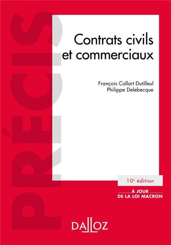 Couverture du livre « Contrats civils et commerciaux (10e édition) » de Philippe Delebecque et Francois Collart Dutilleul aux éditions Dalloz