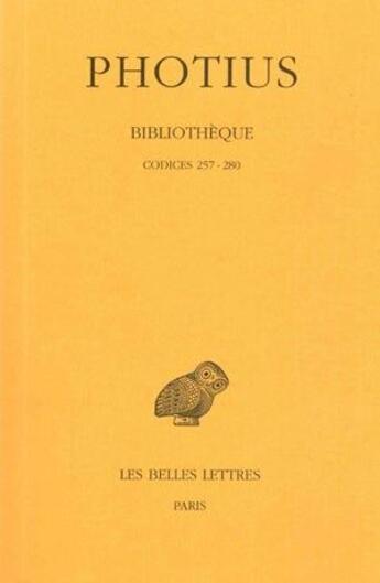 Couverture du livre « Bibliothèque Tome 8 » de Photius aux éditions Belles Lettres