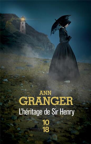 Couverture du livre « L'héritage de Sir Henry » de Ann Granger aux éditions 10/18