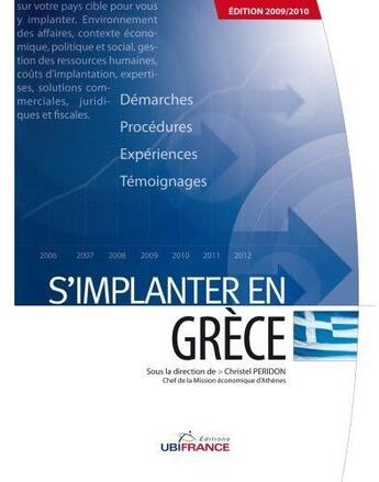 Couverture du livre « S'implanter en Grèce (édition 2009/2010) » de Mission Economique D aux éditions Ubifrance