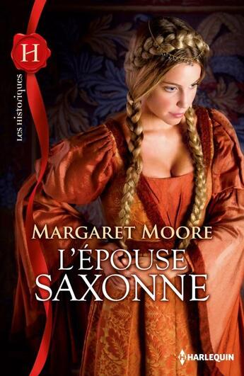 Couverture du livre « L'épouse saxonne » de Margaret Moore aux éditions Harlequin