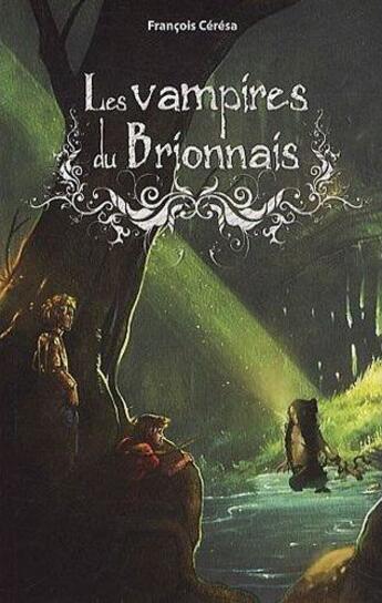 Couverture du livre « Les vampires du brionnais » de Francois Ceresa aux éditions Eveil Et Decouvertes