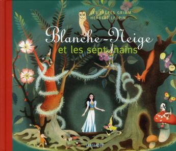 Couverture du livre « Blanche Neige et les sept nains » de Herbert Leupin aux éditions Langlaude