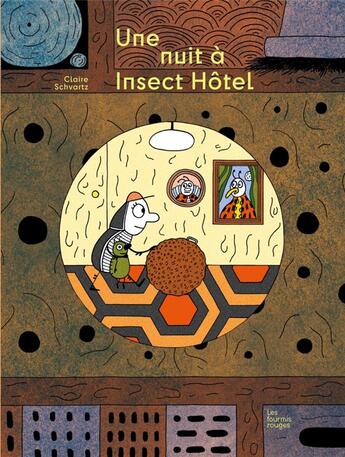 Couverture du livre « Une nuit à insect'hotel » de Claire Schvartz aux éditions Les Fourmis Rouges