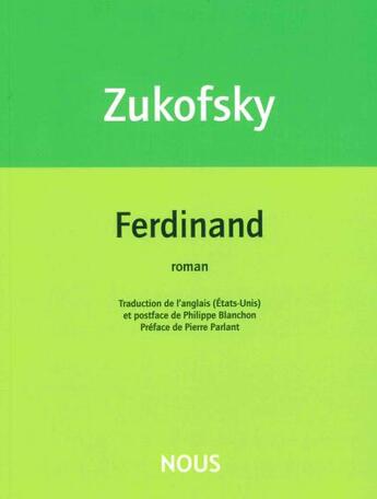 Couverture du livre « Ferdinand » de Louis Zukofsky aux éditions Nous