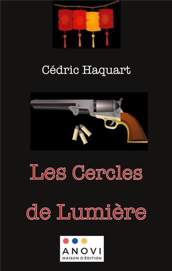 Couverture du livre « Les cercles de lumiere » de Haquart Cedric aux éditions Anovi