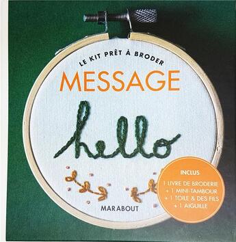 Couverture du livre « Kit prêt à broder ; message » de  aux éditions Marabout