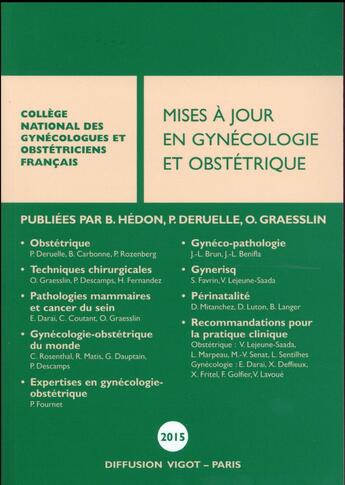 Couverture du livre « Mises a jour en gynecologie et obstetrique 2015 » de Philippe Deruelle aux éditions Cngof